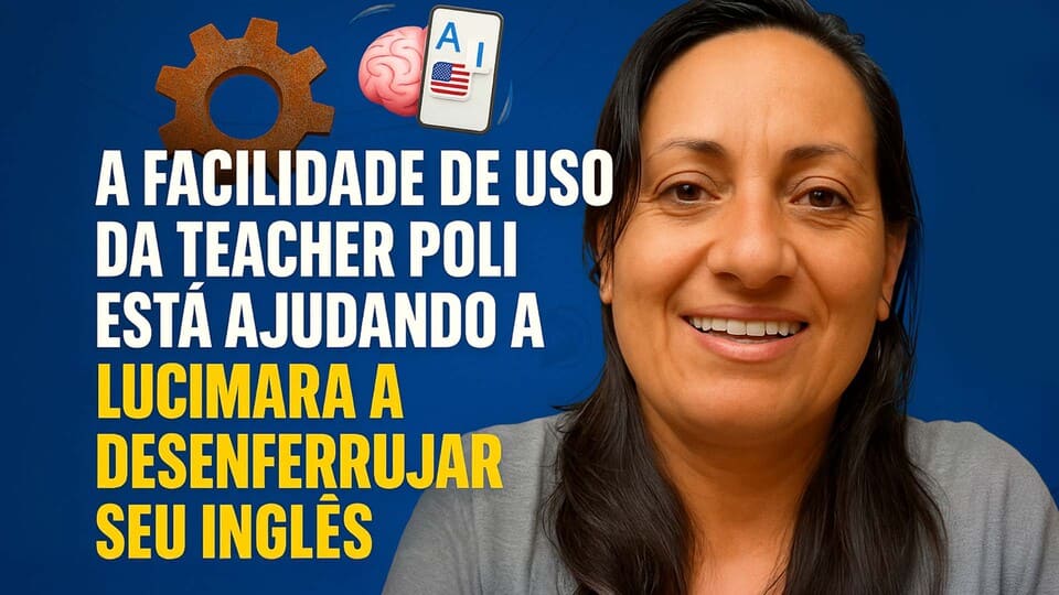 Vídeo de depoimento a Teacher Poli - Lucimara